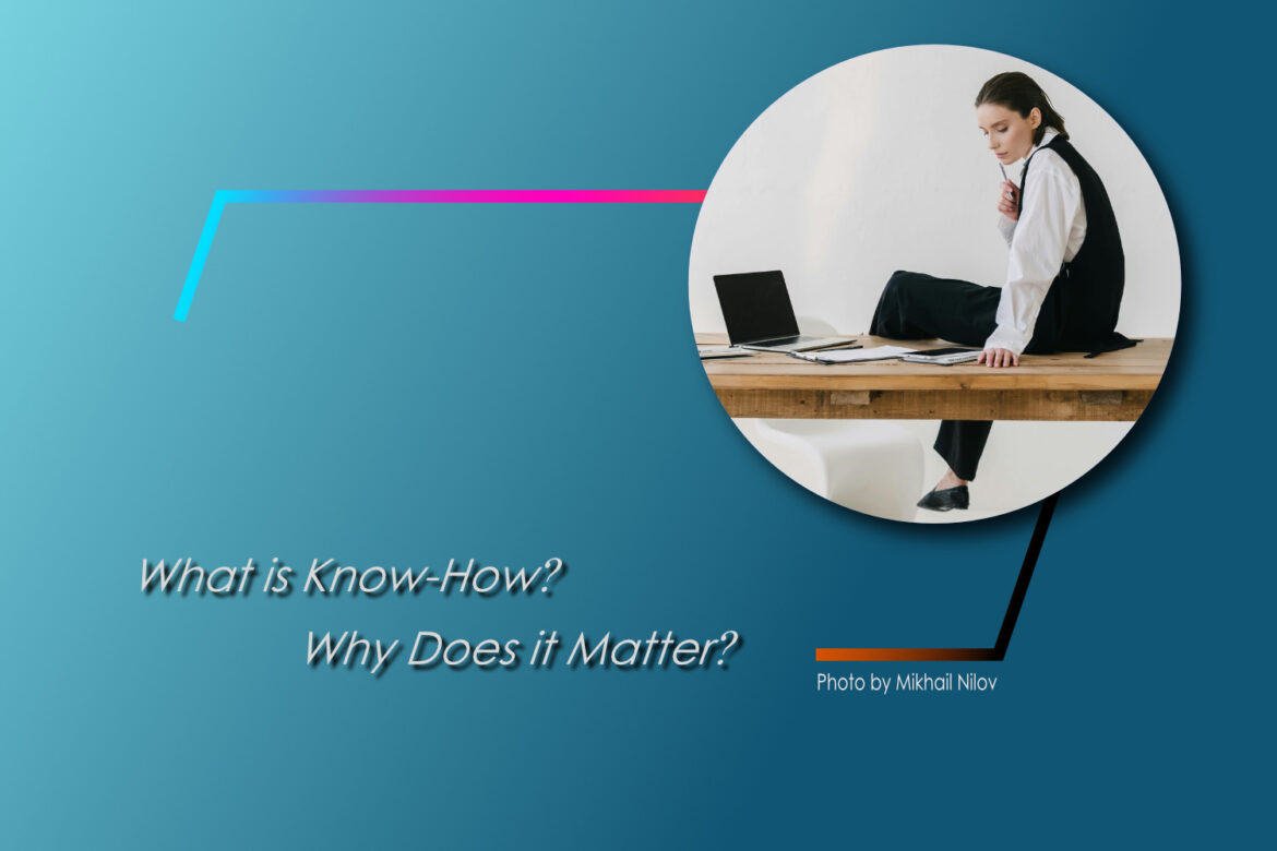 Systematize Your Know-How