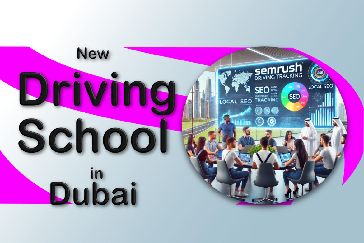 New Driving School in Dubai